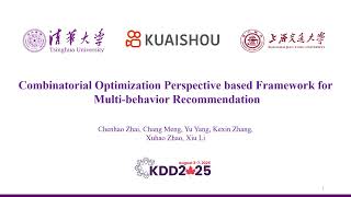 KDD 2025 - Combinatorial Optimization Perspective based Framework for Multi behavior Recommendation