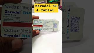 Zerodol TH4 tablet पूरी जानकारी l