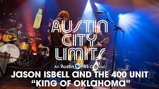 Jason Isbell and the 400 Unit on Austin City Limits "King of Oklahoma"