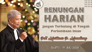 Daily Devotional of HKBP Ressort Tebet Church - Saturday, July 19, 2025