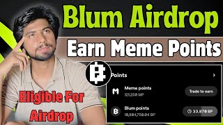 Today Blum Meme Point Earn | blum meme points, Blum Airdrop Listing date