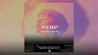 stmp - Chasing Dreams