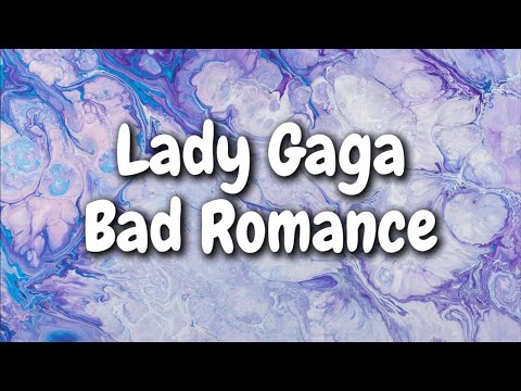 Lady Gaga - Bad Romance (Lyrics)