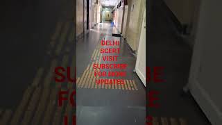 SCERT DELHI VISIT! #scert #newdelhi #shorts ##viralshort #trendingshorts ##ytviral ##yt #ytshorts