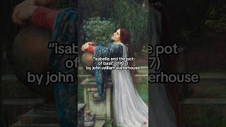 “isabella and the pot of basil” (1907) by john william waterhouse || #arthistory #art #history