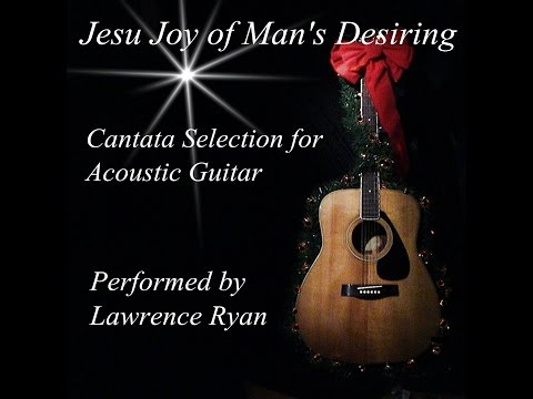 Jesu Joy of Man's Desiring - Acoustic Guitar