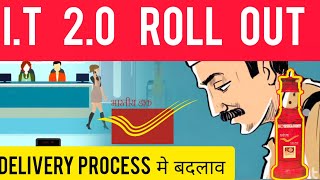 I.T 2.0 ROLLOUT👍 DELIVERY PROCESS मे बदलाव??#gds #indiapost #graminnews @sapnokiduniya.07