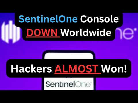 SentinelOne's Global Cybersecurity Outage: What Went Wrong?