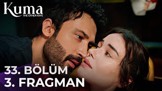 KUMA 33. Bölüm 3. Fragmanı | Emre Özmen | Aybüke Yilmaz | yeni diziler 2025 💔 #KumaDizisi