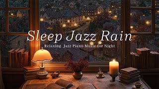 Comfortable Gentle Night Jazz Sleep - Chill Piano Jazz for Peaceful Moments - Relax/Sleep/Tranquil