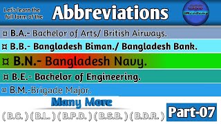 Abbreviation: B.A.; B.B.; B.C.; B.E.; B.L.; B.M.; B.N.; B.P.D.; B.S.B.; B.D.R. Full Form || Part-07