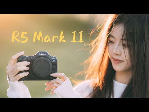 【顾俊】这是我近几年来用过最好的佳能相机 —— 佳能R5 Mark ii