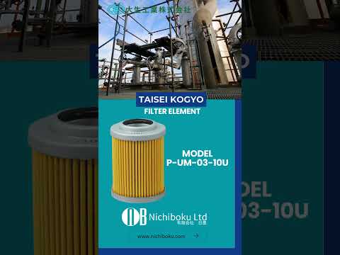 🔧 Elevate System Reliability with Taisei Kogyo P-UM-03-10U Filter | Nichiboku Ltd. Global Supply