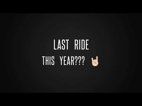 Last ride this year?