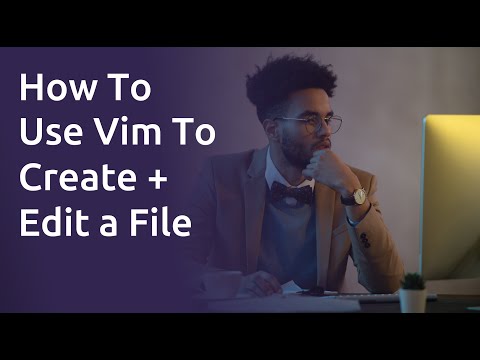 How Do I Use Vim?