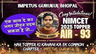 NIMCET 2025 Topper AIR - 93, SATYAM MISHRA | Meet NIMCET 2025 Topper of Impetus Gurukul