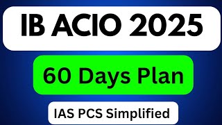 FULL 60 DAYS PLAN | IB ACIO 2025 #ibacio2025