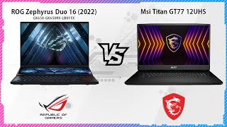 ASUS ROG ZEPHYRUS DUO 16 2022 VS MSI TITAN GT77 12UHS