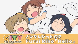 TVアニメ『CITY THE ANIMATION』ノンクレジットオープニング主題歌映像／Furui Riho「Hello」