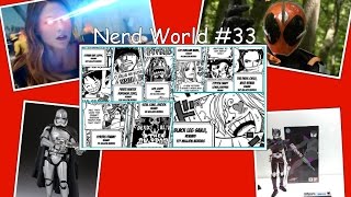 Nerd World #33 Supergirl & KR Ghost trailer review+One Piece Straw Hat pirates bounties