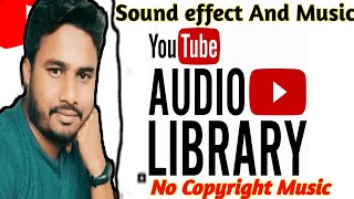 Sounds effect kaise download kare | Youtube Audio Library Se Sound effect kaise download kare|
