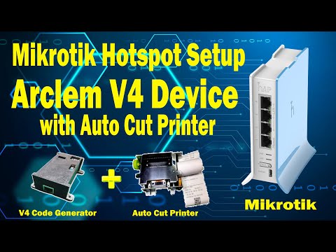 Mikrotik Hotspot Setup with Arclem V4 Device and Auto Cut Printer Tagalog