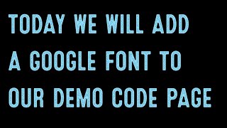 Designers Learn Code: Adding a Custom Font
