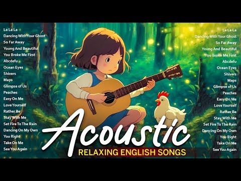 Best Acoustic Covers of All Time | Relaxing Love Songs with Smooth Guitar Vibes 2025