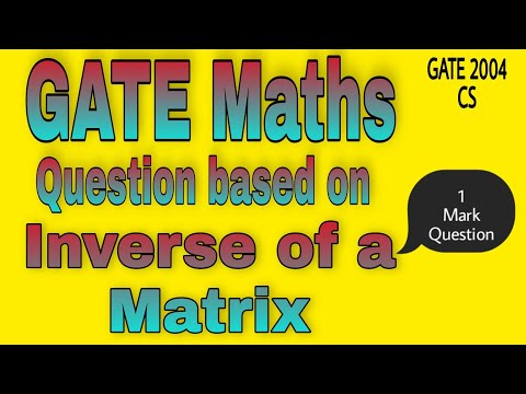 GATE Maths Question based on Inverse of a Matrix #shorts #inverseofmatrices #matrix #gate #gatemaths