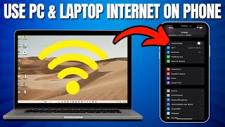 How To Use PC & Laptop Internet On Phone - Full Guide