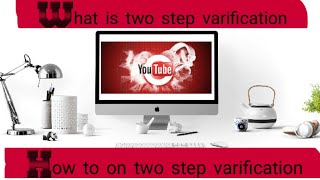 How to on two step varification#twostepverificationyoutube#youtubesetting#technology#technical