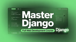 Django Web Framework Full Course | Beginner to Advanced 🚀
