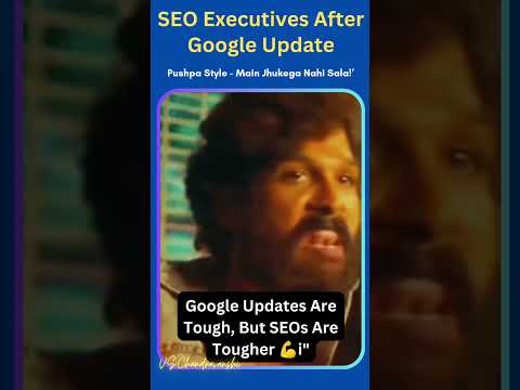 SEO Experts React to Google Updates | Pushpa Style Reaction