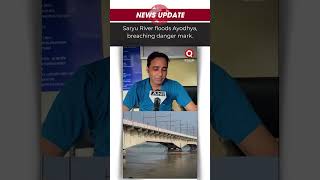 Saryu River Crosses Danger Mark in Ayodhya After Heavy Rains