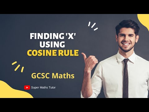 Finding X using Cosine Rule.