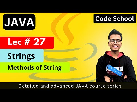 Strings and its methods | Java Tutorial #27