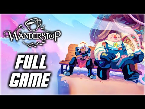 Wanderstop - Full Game Gameplay Walkthrough (PS5 Pro) No Commentary