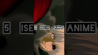 5 Isekai Anime 😈🔥 #animerecommendations |#suggested |#shortsfeed |#animelover |#animeweeb