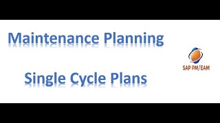 Maintenance Planning - Single Cycle Plan