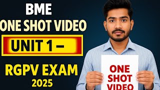 BME Unit-1 | Complete One Shot | Score 70/70 in RGPV Exams