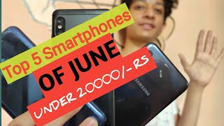 Top 5 Smartphones Under 20000 June | Techyguy