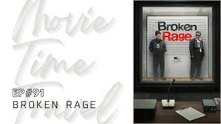 【映画レビュー】【ムービータイムトラベル EP.91】ラッチ紹介作品「Broken Rage」