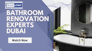 Bathroom Renovation Dubai,  Bathroom Remodeling Dubai, Expert Renovation Company Dubai.