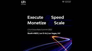 LTI at the Snowflake Summit 2022