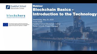 Blockchain Basics: Introduction to the Technology - Webinar with Stefan Schmitt, FSBC