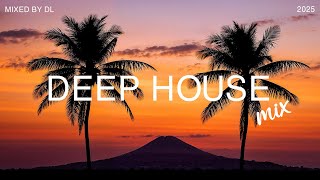 Deep House Mix 2025 By DL Music #deephouse #music