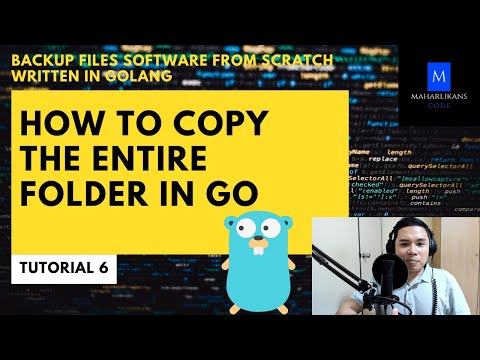 How to COPY the Entire Folder in Go-Backup Files Software From Scratch Written in Golang Tutorial #6