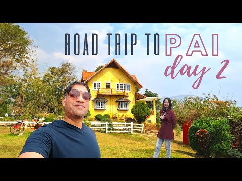 Amazing Pai | Thailand | Day Two | Desi Abroad