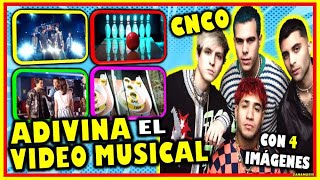 CNCO ADIVINA EL VIDEO MUSICAL VIENDO 4 IMAGENES - TEST | CNCOWNERS