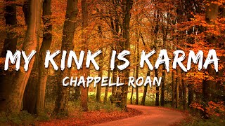 Chappell Roan - My Kink Is Karma (Lyrics)